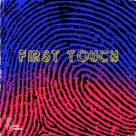 First Touch – Pleasure For Your Treasure