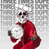 Three Times Dope @ Augusta House