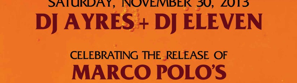 Marco Polo – PA2: The Director’s Cut OFFICIAL RELEASE PARTY NYC EDITION